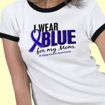 Colon Cancer I Wear Blue For My Mom 10 Tshirts