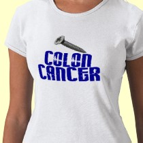 SCREW Colon Cancer 1 T-shirts